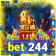 bet 244